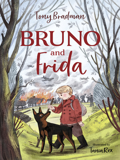 Title details for Bruno and Frida by Tony Bradman - Available